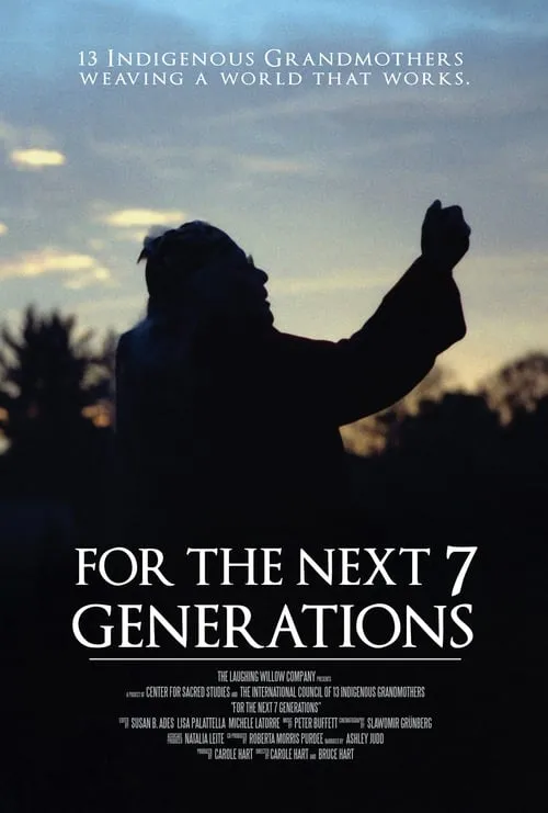 For the Next 7 Generations (фильм)