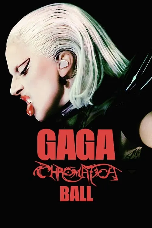 Gaga Chromatica Ball (movie)