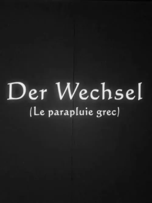 Der Wechsel