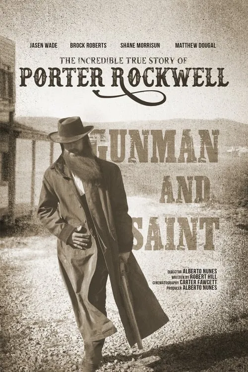 Porter Rockwell: Gunman and Saint (movie)