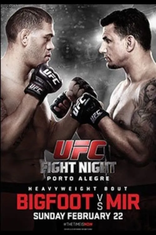 UFC Fight Night 61: Bigfoot vs. Mir (movie)