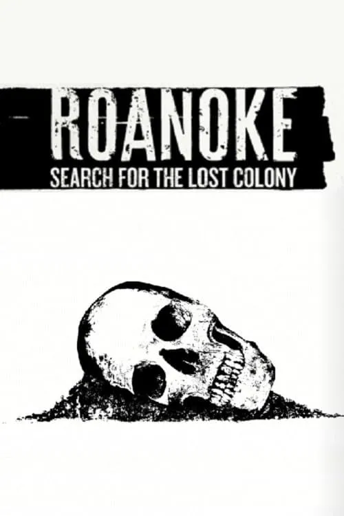 Roanoke: Search for the Lost Colony (фильм)