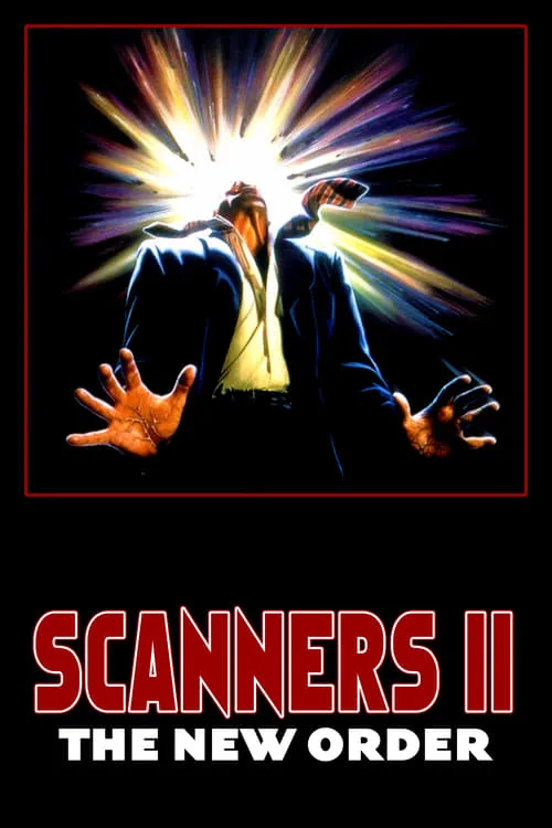 Scanners II: The New Order (movie)