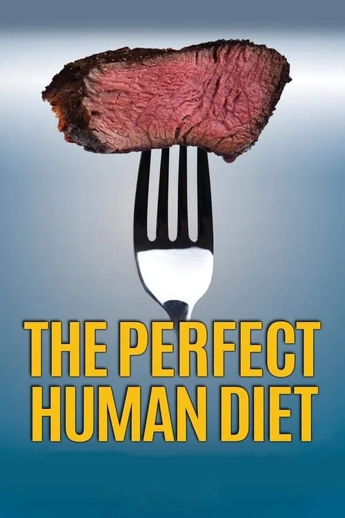 The Perfect Human Diet (movie)