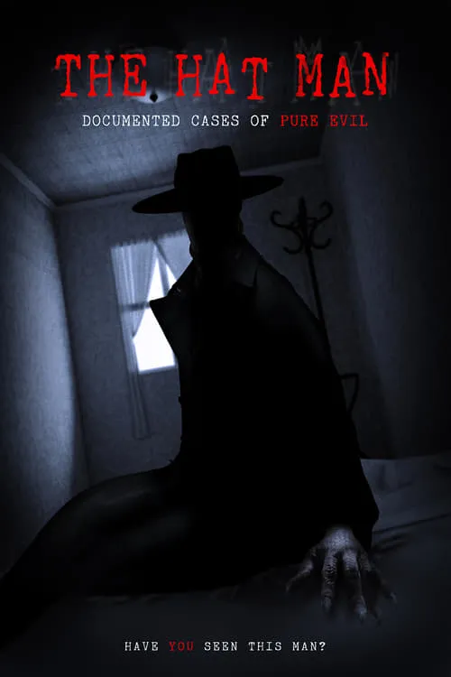 The Hat Man: Documented Cases of Pure Evil (фильм)