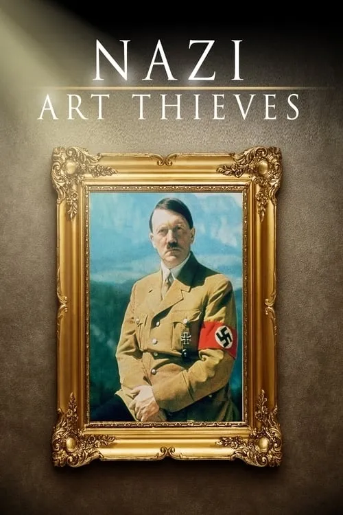 Nazi Art Thieves (movie)