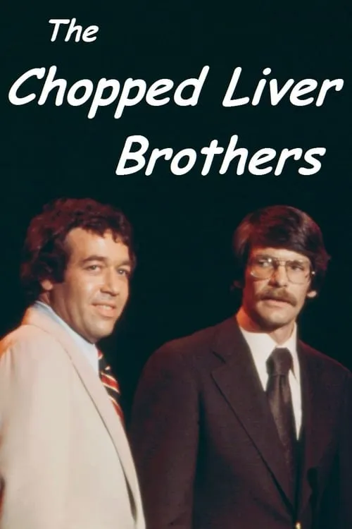 The Chopped Liver Brothers (movie)