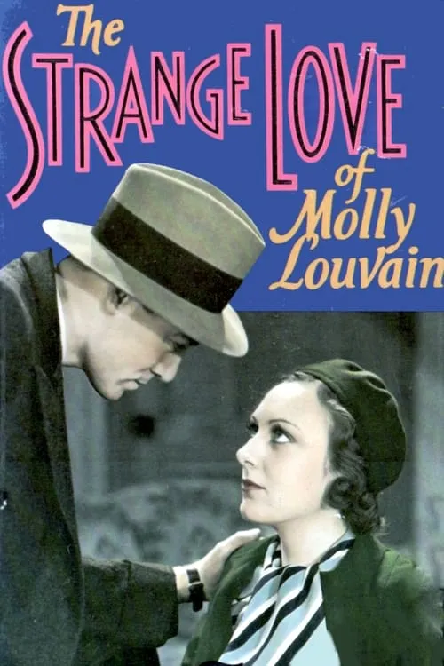 The Strange Love of Molly Louvain (фильм)