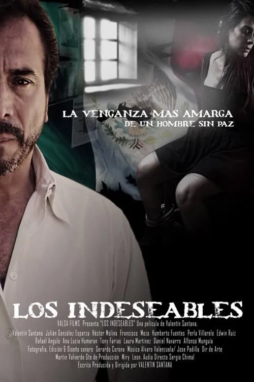 Los indeseables: La venganza más amarga de un hombre sin paz (movie)