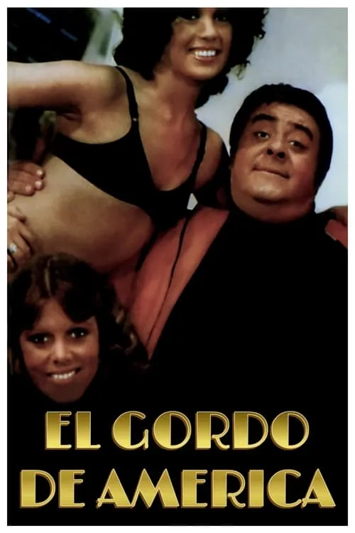 El gordo de América (movie)