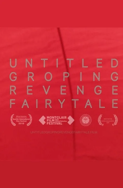 Untitled Groping Revenge Fairytale (movie)