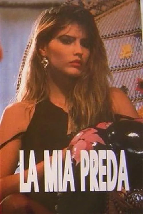 La mia preda (movie)