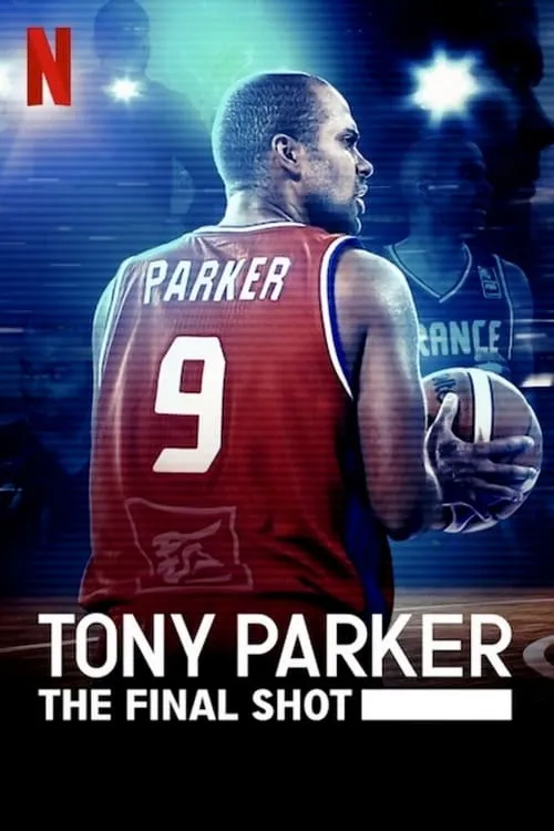 Tony Parker: The Final Shot (movie)