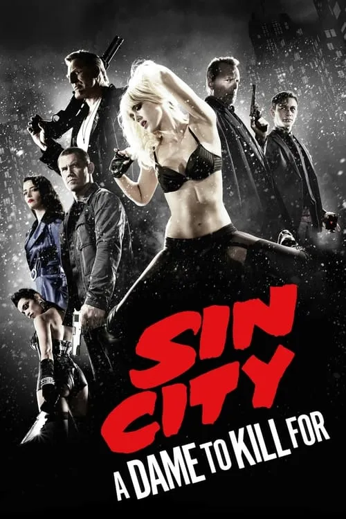 Sin City: A Dame to Kill For (movie)