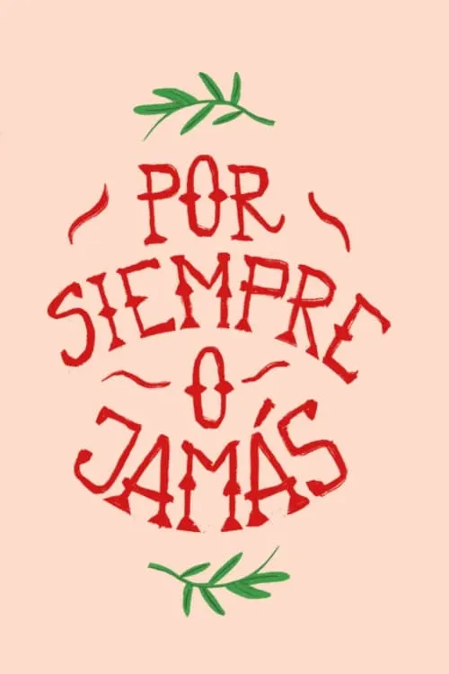 Por siempre o jamás (series)