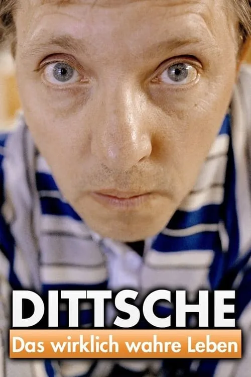 Dittsche - Das wirklich wahre Leben (сериал)