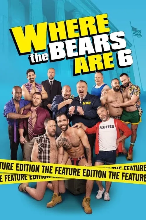 Where the Bears Are 6 (фильм)