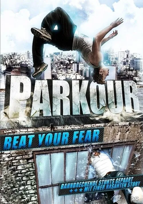 Parkour: Beat Your Fear (фильм)