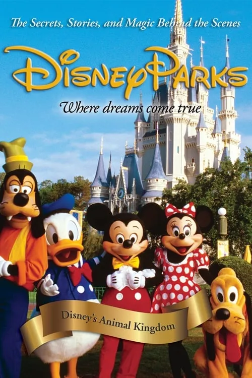 Disney Parks: Disney's Animal Kingdom (movie)