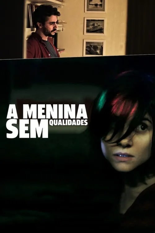 A Menina Sem Qualidades (сериал)