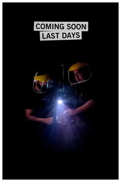 Coming Soon Last Days (movie)