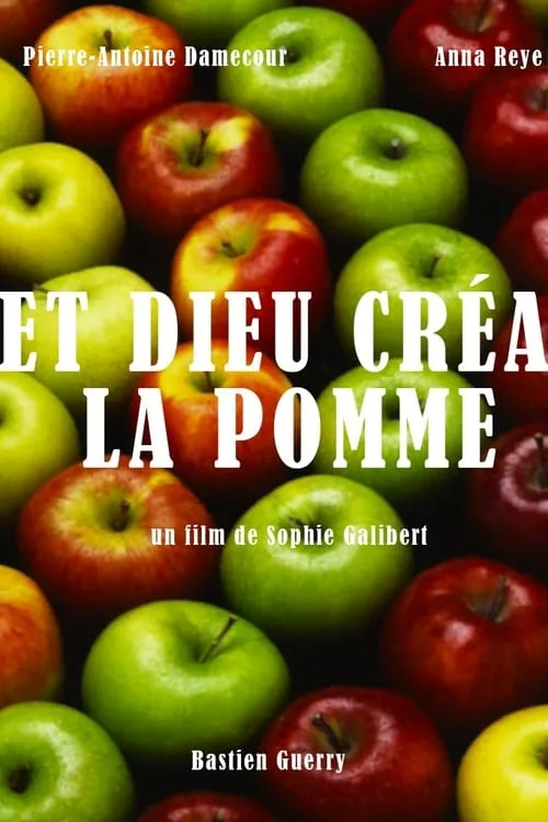 Et Dieu Créa... la Pomme! (фильм)