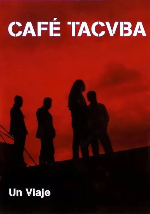 Café Tacvba - Un Viaje