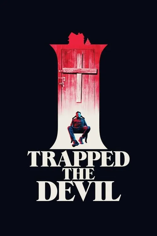 I Trapped the Devil (movie)