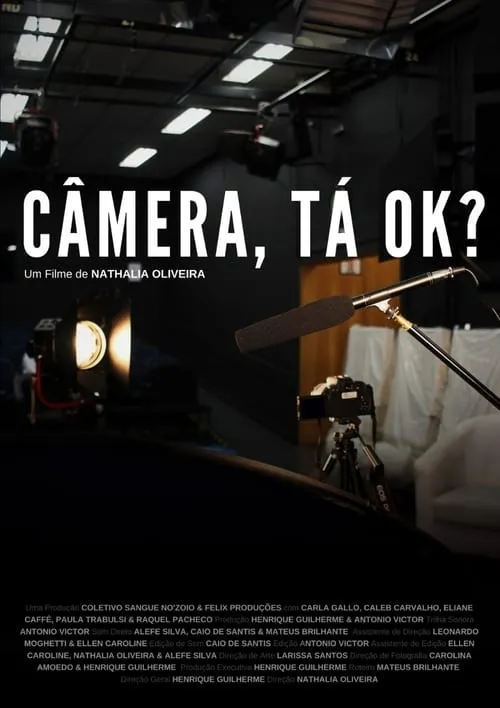 Câmera, Tá Ok? (movie)