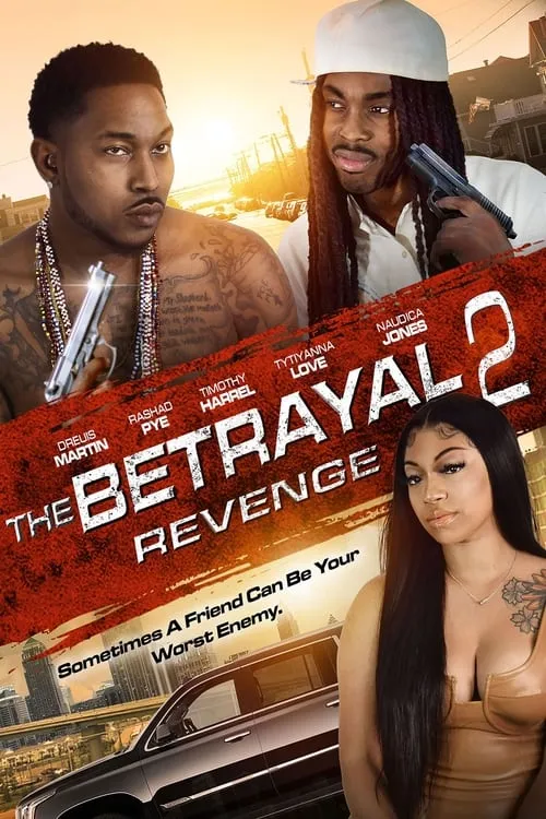 The Betrayal 2: Revenge (movie)