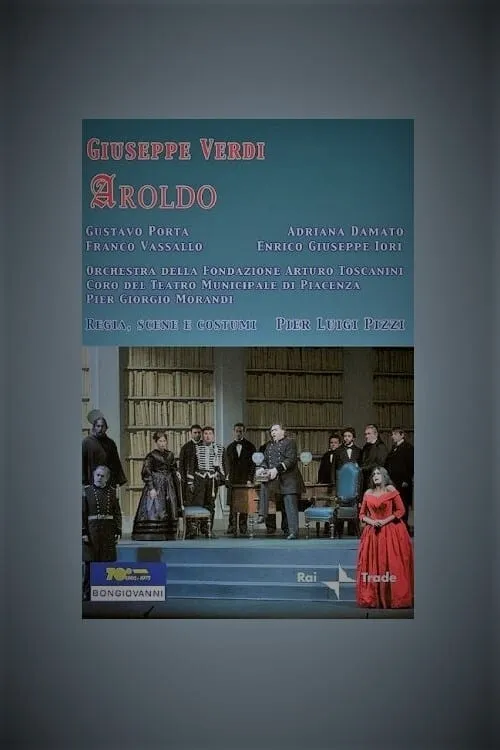 Aroldo - Teatro Municipal di Piacenza (movie)