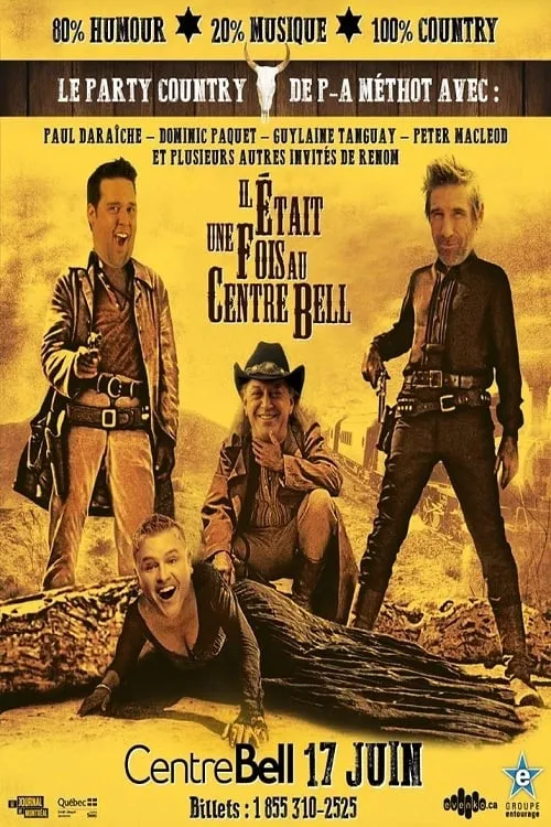 P-A Méthot Country : Il était une fois au Centre Bell (movie)