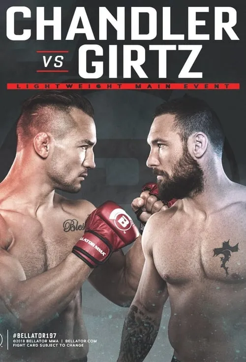 Bellator 197: Chandler vs. Girtz (фильм)