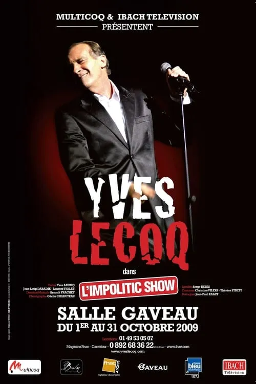 Yves Lecoq - L'Impolitic Show (movie)