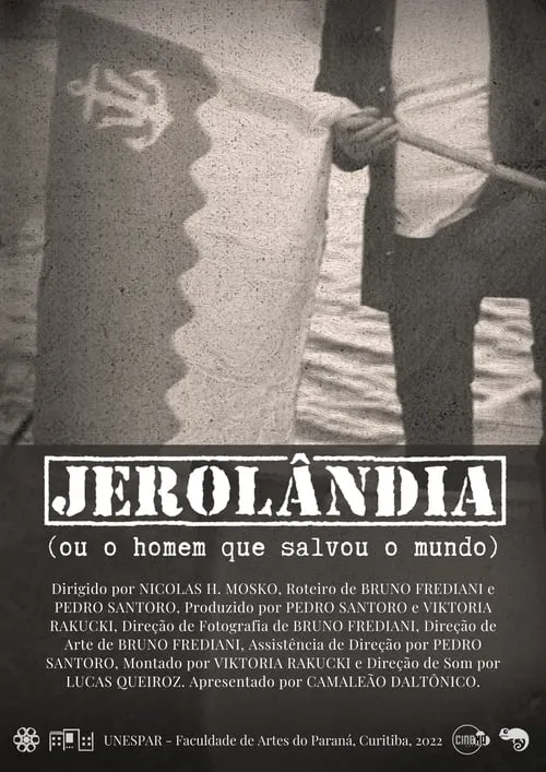 Jerolandia (Ou o homem que salvou o mundo) (фильм)