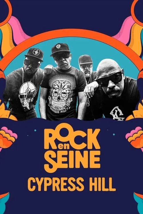 Cypress Hill - Rock en Seine 2023 (movie)