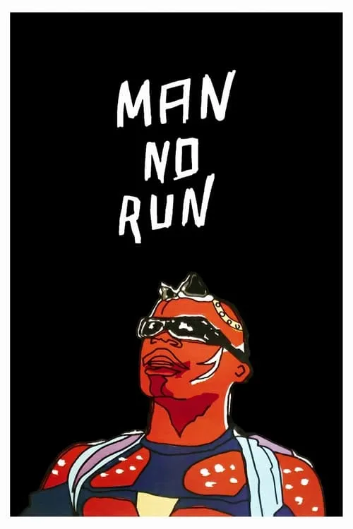 Man No Run (movie)