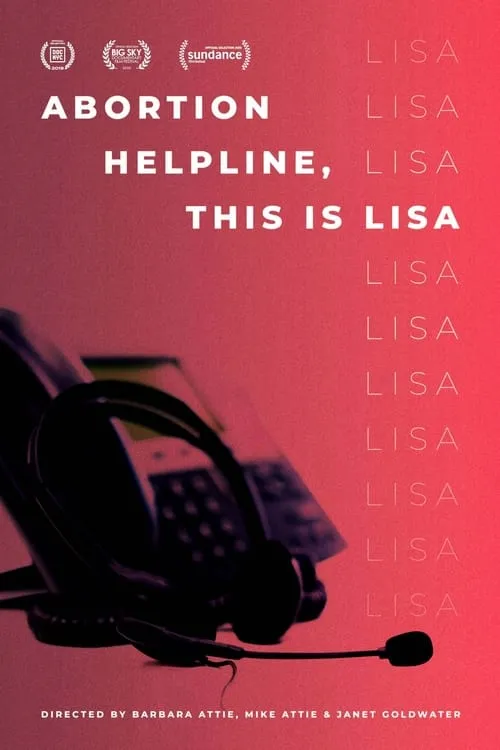 Abortion Helpline, This Is Lisa