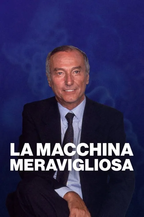 La macchina meravigliosa (сериал)