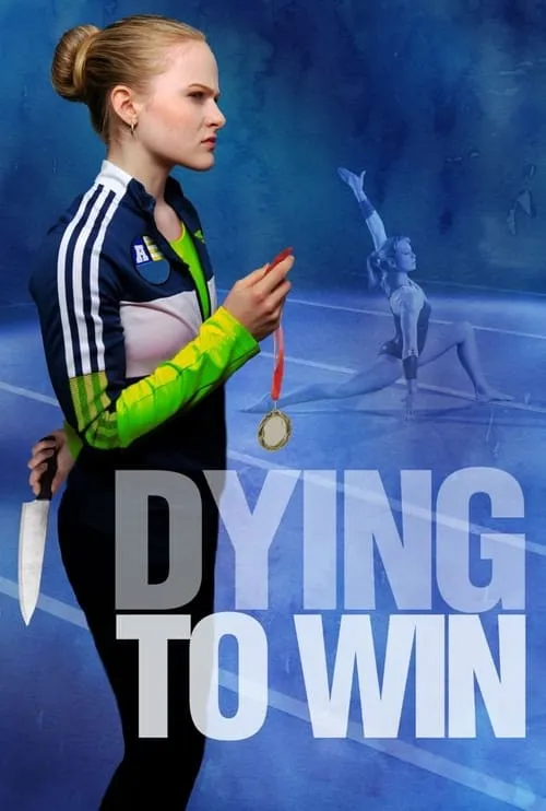 Dying to Win (movie)