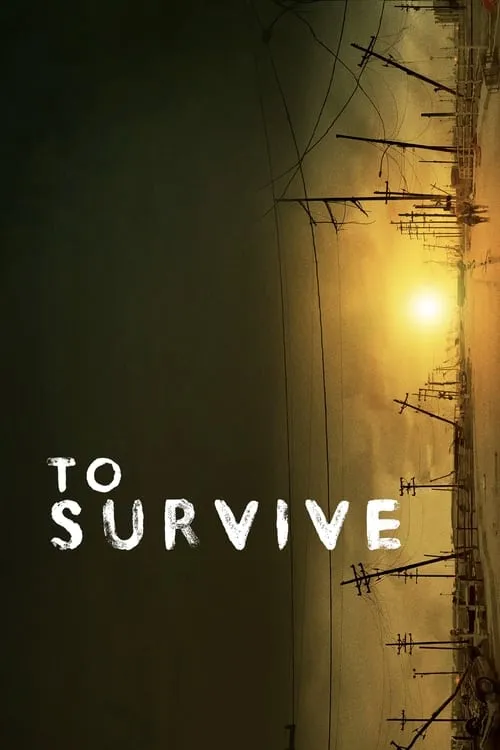 To Survive (movie)