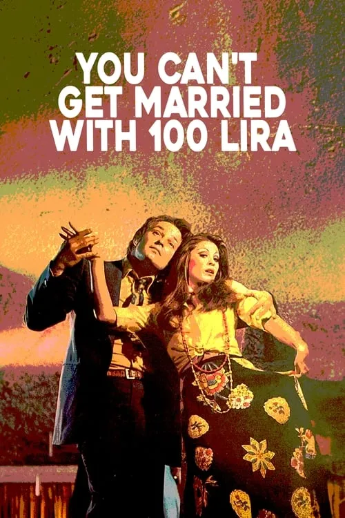 You Can't Get Married With 100 Lira (movie)