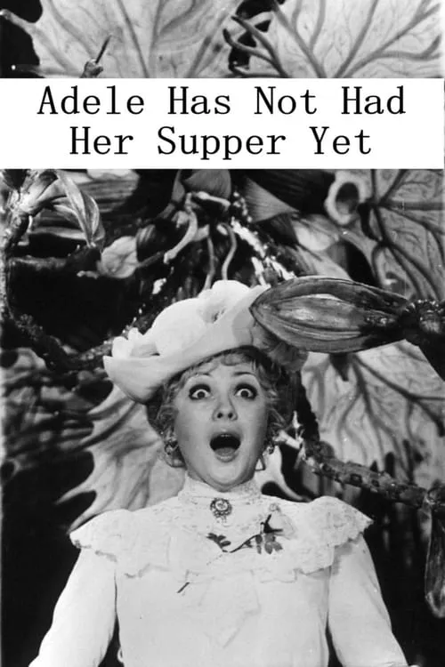 Adela Has Not Had Supper Yet (movie)