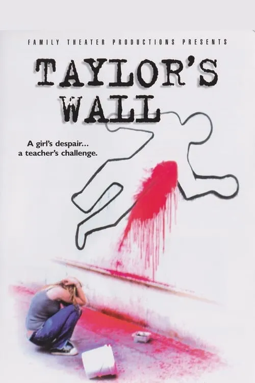 Taylor's Wall (movie)