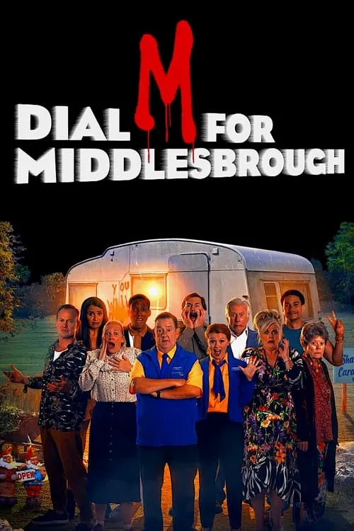 Dial M for Middlesbrough (фильм)