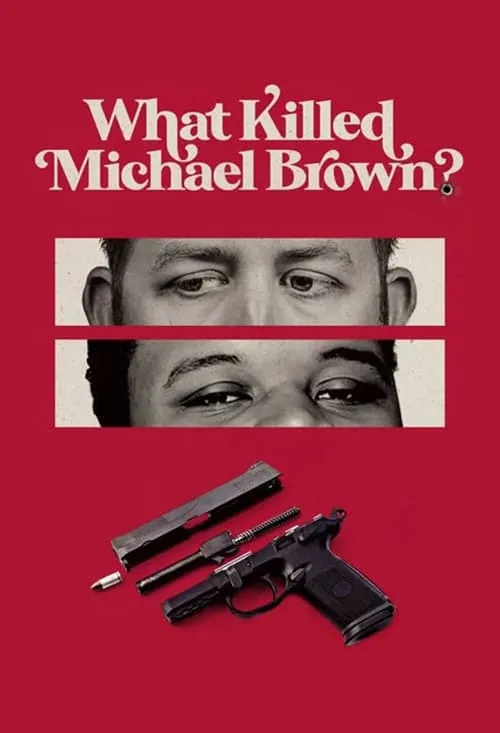 What Killed Michael Brown? (movie)