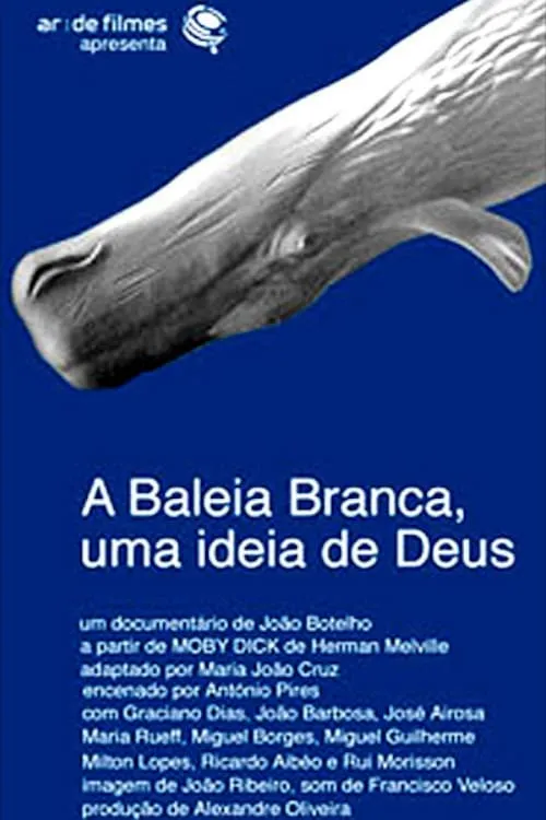 A Baleia Branca - Uma Ideia de Deus (movie)