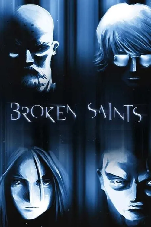 Broken Saints (series)