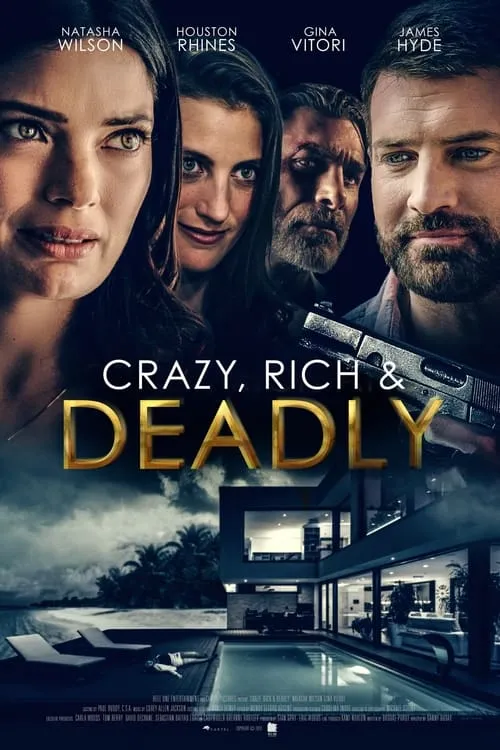 Crazy, Rich and Deadly (movie)