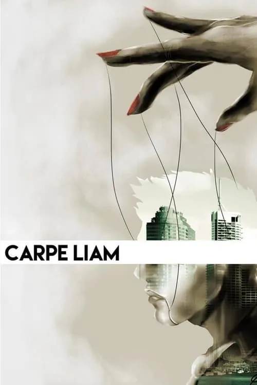 Carpe Liam (movie)